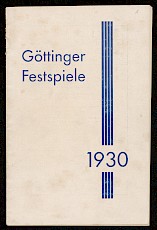 Göttinger Festspiele vom 9.-15.7.1930